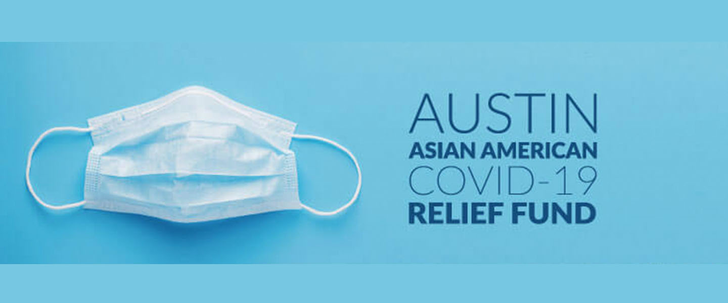 Thank You! Austin Asian American COVID-19 Relief Fund Raises $120,000 for Frontline Workers